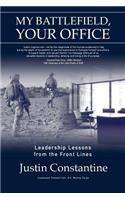 My Battlefield, Your Office
