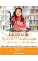 Life Skills Speech and Language Enrichment Activities