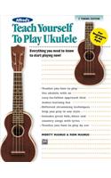 Teach Yourself to Play Ukulele: Standard Tuning