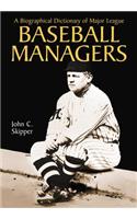 Biographical Dictionary of Major League Baseball Managers