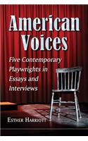 American Voices: Five Contemporary Playwrights in Essays and Interviews