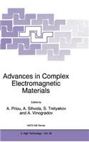 Advances in Complex Electromagnetic Materials