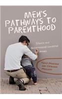 Men's Pathways to Parenthood