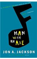 Man with an Axe: A Detective Sergeant Mullheisen Mystery