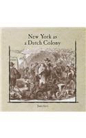 New York as a Dutch Colony