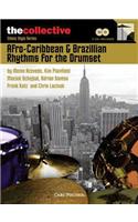 Afro-Caribbean & Brazilian Rhythms for the Drums: The Collective: Ethnic Style Series