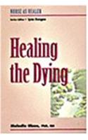 Healing the Dying (Nurse as Healer)