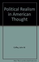 Political Realism in American Thought