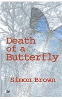 Death of a Butterfly