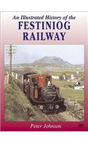 Illustrated History Of The Festiniog Railway
