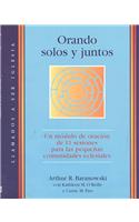 Orando Solos y Juntos