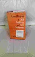1970 Annual Progress In Child Psychiatry