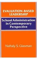 Evaluation-Based Leadership