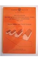 Excavations on the Romano-British Small Town at Neatham, Hampshire 1969-1979