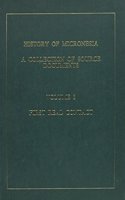 History of Micronesia a Collection of Source Documents