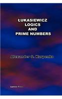 Lukasiewicz's Logics and Prime Numbers