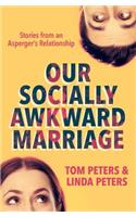 Our Socially Awkward Marriage