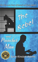 The Rebel and Preacher Man