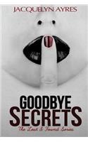 Goodbye Secrets