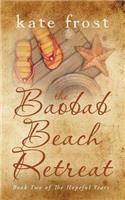 The Baobab Beach Retreat: The Hopeful Years Book 2