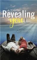 Revealing You