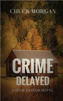 Crime Delayed
