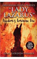 Decoding Sylvia Plath's Lady Lazarus