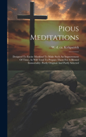 Pious Meditations