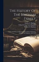 History Of The Brigham Family