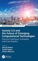 Society 5.0 and the Future of Emerging Computational Technologies