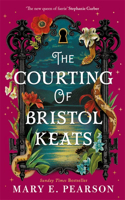 The Courting of Bristol Keats