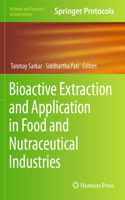 Bioactive Extraction and Application in Food and Nutraceutical Industries