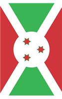 Burundi Flag Notebook - Burundian Flag Book - Burundi Travel Journal: Medium College-Ruled Journey Diary, 110 page, Lined, 6x9 (15.2 x 22.9 cm)