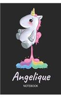 Angelique - Notebook: Blank Lined Personalized & Customized Name Rainbow Farting Unicorn School Notebook / Journal for Girls & Women. Funny Unicorn Desk Accessories for K