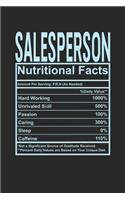 Salesperson Nutritional Facts: 6x9 blank notebook, 120 Pages, Composition Book and Journal, funny gift for your favorite Salesperson