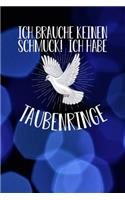 Ich brauche keinen Schmuck! Ich habe Taubenringe: Notizbuch A5 120 Seiten mit Punkten in Weiß für Taubenzüchter