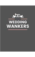 Wedding Wankers