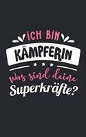 Ich Bin Kämpferin Was Sind Deine Superkräfte?
