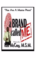 Brand Called Me