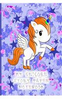 My Unicorn Story Paper Notebook