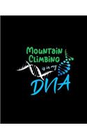 Mountain Climbing Is in My DNA