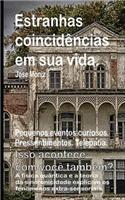 Estranhas coincidências em sua vida. Pequenos eventos curiosos. Pressentimentos. Telepatia. Isso acontece com você também? A física quântica e a teoria da sincronicidade explicam os fenômenos extra-sensoriais.