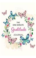 The One-Minute Gratitude Journal