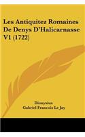 Les Antiquitez Romaines De Denys D'Halicarnasse V1 (1722)