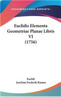 Euclidis Elementa Geometriae Planae Libris VI (1756)