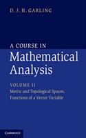 A Course in Mathematical Analysis South Asian Edition: Volume 2: Metric and Topological Spaces, Functions of a Vector Variable