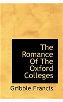 The Romance of the Oxford Colleges