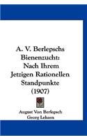 A. V. Berlepschs Bienenzucht