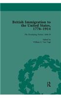British Immigration to the United States, 1776-1914, Volume 3