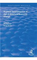 Regional Development in an Age of Structural Economic Change